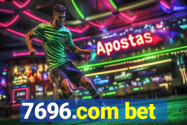 7696.com bet